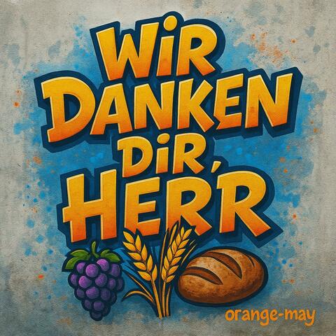 Wir danken dir, Herr