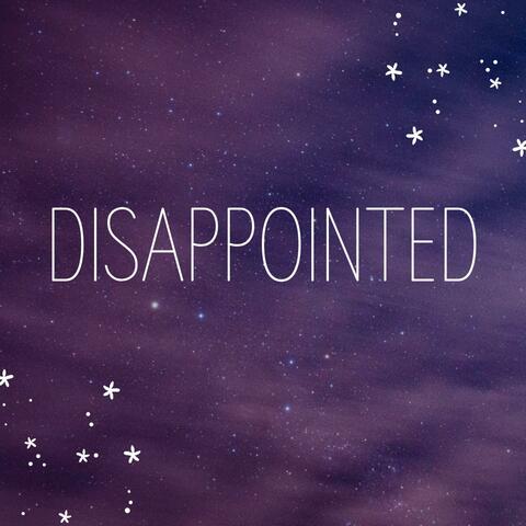 Disappointed