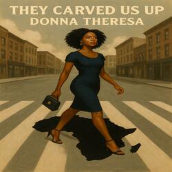 They Carved Us Up (Berlin Blues)