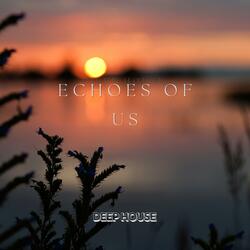 Echoes of Us