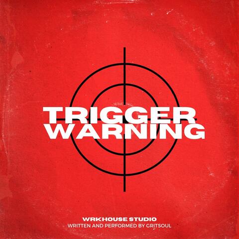 Trigger Warning