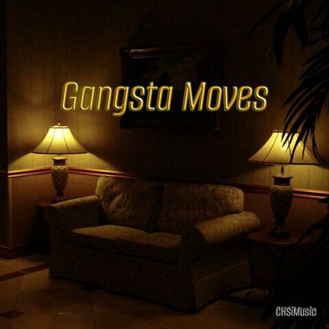 Gangsta Moves