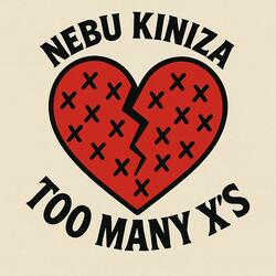 Too Many X's