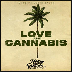 Love and Cannabis (feat. Massive Riddim)