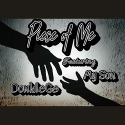 Piece Of Me (feat. My Son)