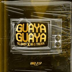 GUAYA GUAYA (feat. GG BABY & MA-G TREBOL)