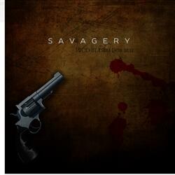 SAVAGERY