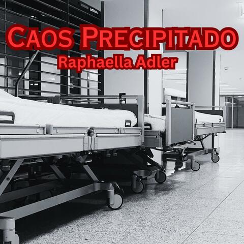 Caos Precipitado