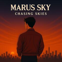 Chasing Skies