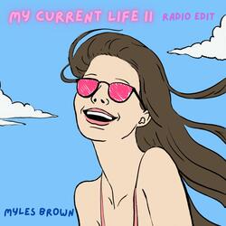 My Current Life II (Radio Edit)