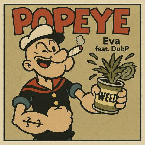 Popeye (feat. DubP)