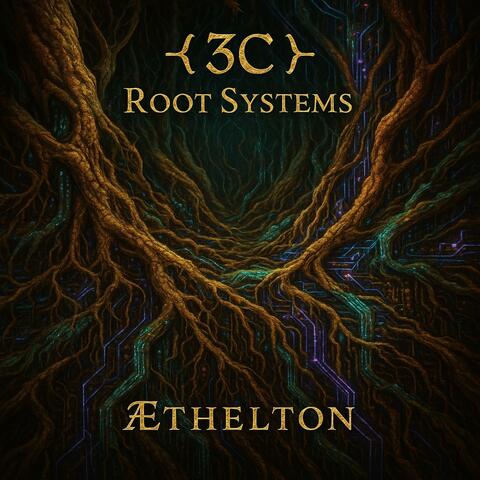 Æthelton, Root Systems