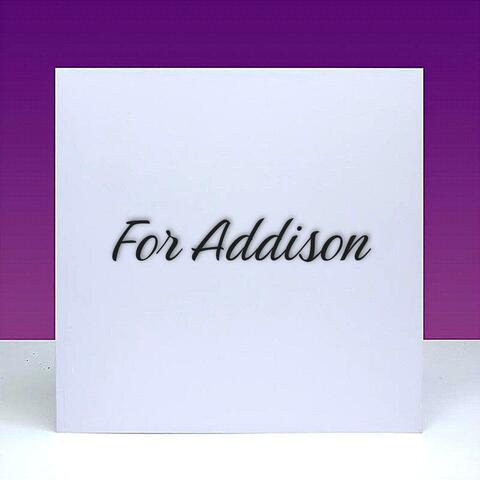 For Addison
