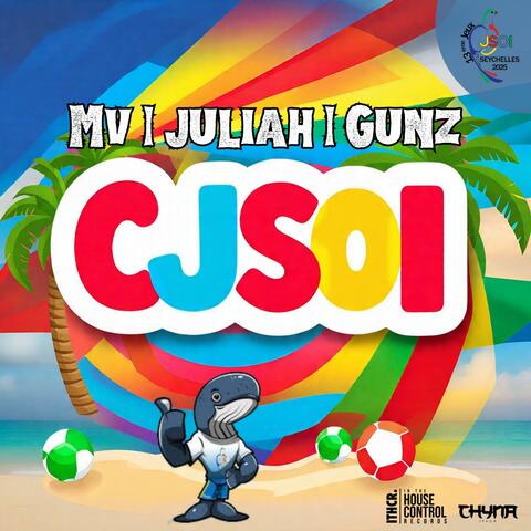 CJSOI (feat. Gunz, Juliah & MV The Artist)