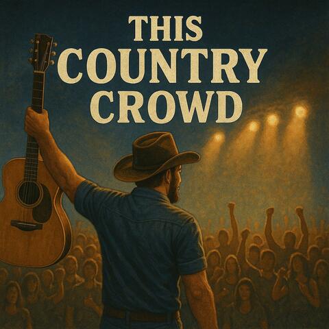 This Country Crowd