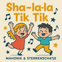 Sha-la-la Tik Tik