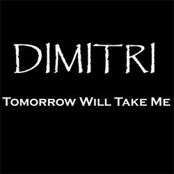 Tomorrow Will Take Me (Acoustic Version)