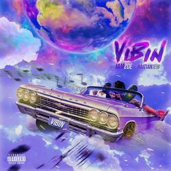 Vibin' (feat. Haitian Jew)