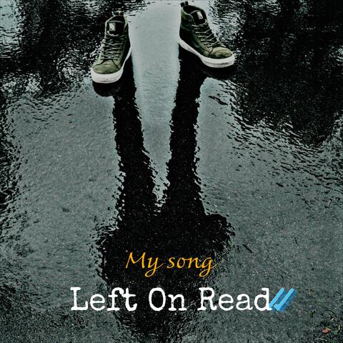 Left on Read