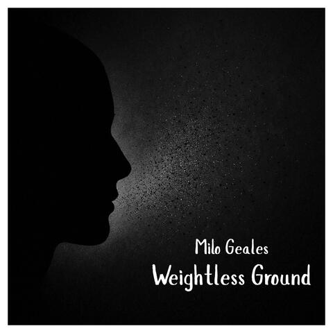 Weightless Ground