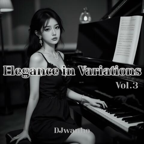 Elegance in Variations, Vol. 3