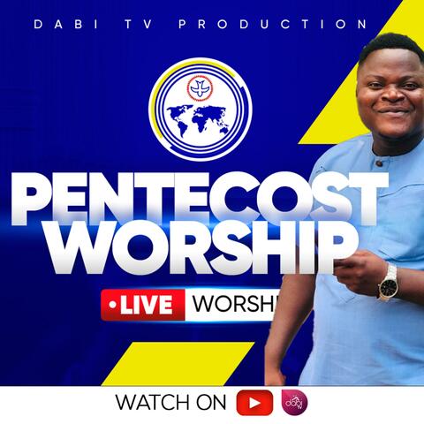 PENTECOST SONGS AND HYMNS (Adoration Medley)