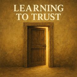 Learning to Trust