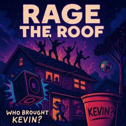 Rage The Roof