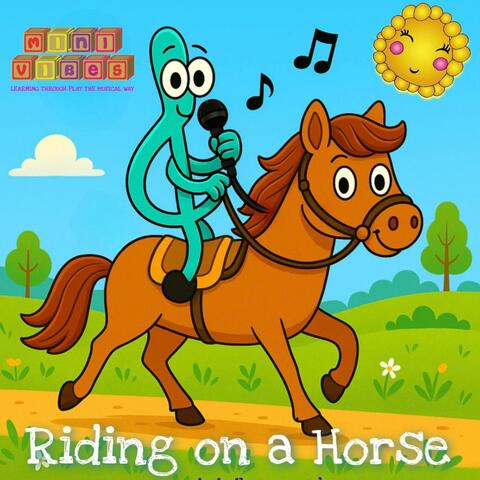 Riding on a Horse