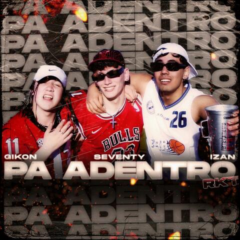 Pa Adentro (feat. Gikon & Izan)