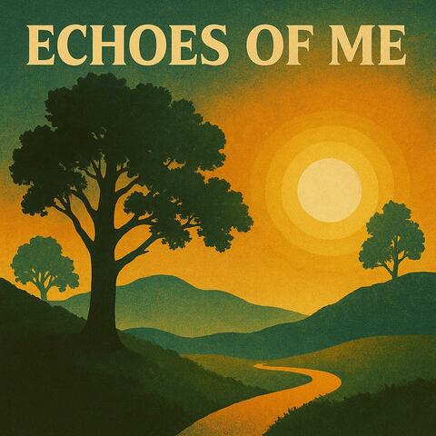 Echoes of Me