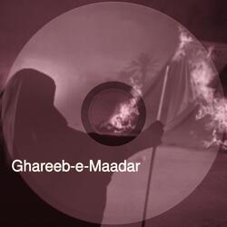 Ghareeb-e-Maadar