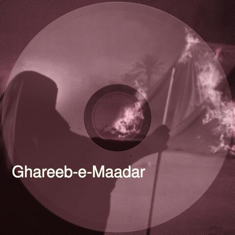 Ghareeb-e-Maadar