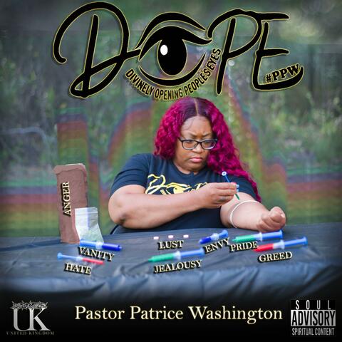 D.O.P.E " DIVINELY OPENING PEOPLE'S EYES