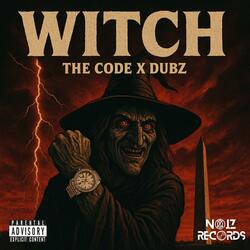 Witch (feat. Dubz)