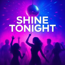 Shine Tonight