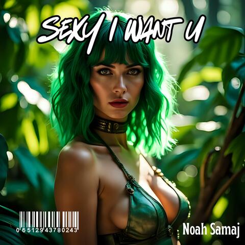 Sexy I Want You (Instrumental Version)