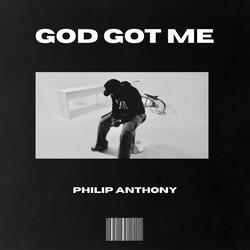 GOD GOT ME