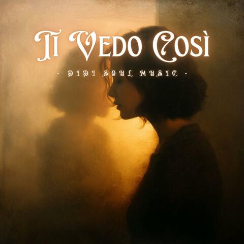 Ti vedo così