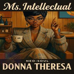 Ms. Intellectual (Neo-Soul)