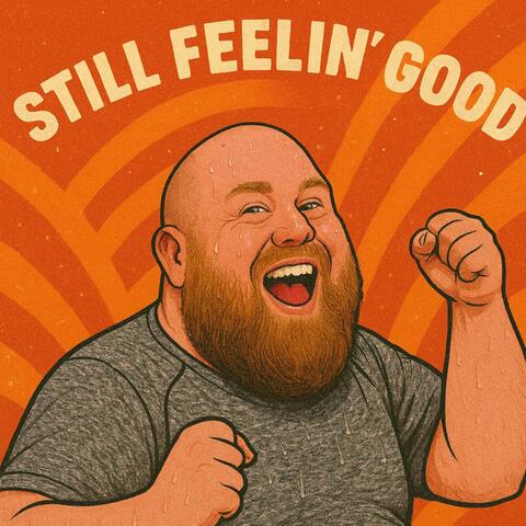 Feelin' Good