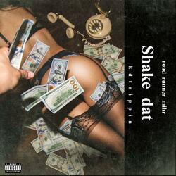 Shake Dat (feat. kdtrippin)