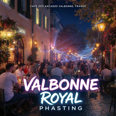 Valbonne Royal (House Mix)