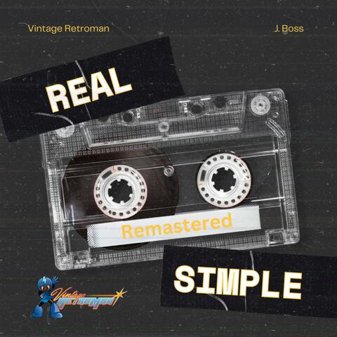 Real Simple (feat. J. Boss & Produced By Temper Beats) [Remastered Version]