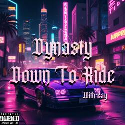 Down To Ride (feat. 100kZay)
