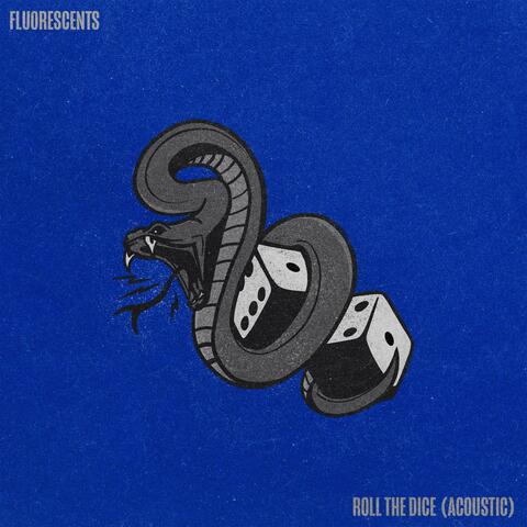 Roll the Dice (Acoustic)
