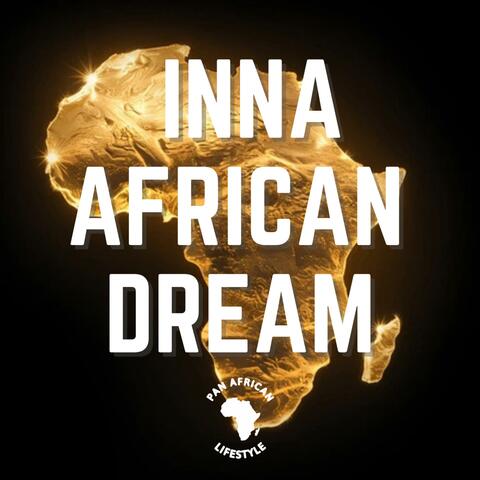 Inna African Dream