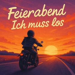 Feierabend - Ich muss los (Spaghetti Western Version)