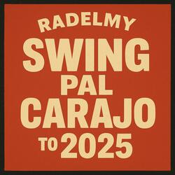 Radelmy Swing Pal Carajo To Dembow 2025