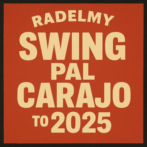 Radelmy Swing Pal Carajo To Dembow 2025